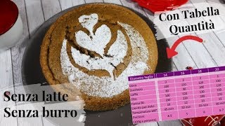 Torta al caffè senza Latte e senza Burro  con Tabella Quantità [upl. by Skiest474]