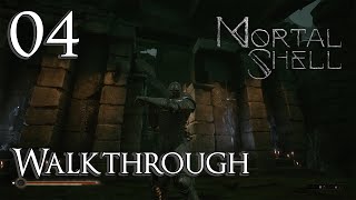 Mortal Shell  Walkthrough Part 4 Temple Grounds [upl. by Moulden963]