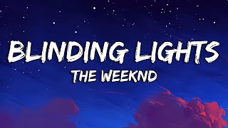 The Weeknd  Blinding Lights Lyrics [upl. by Komarek]