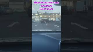 Thornbury test route Bradford 04092024 [upl. by Kraska61]