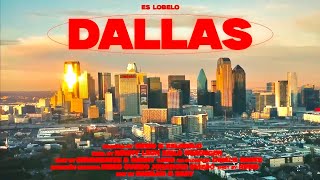 Dallas  Es Lobelo  Video Oficial [upl. by Cris]