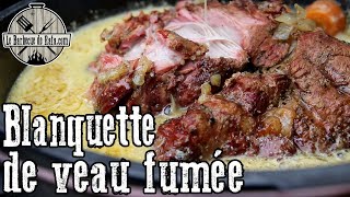 Recette de Blanquette de Veau fumée au Barbecue [upl. by Labannah281]