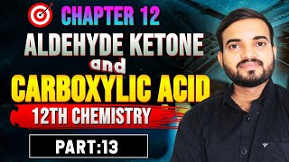 Aldehyde Ketone and Carboxylic Acid  12th Chemistry  Chapter12 Part 13 neet a2zpractical991 [upl. by Ariajaj]