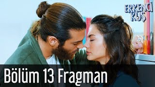 Erkenci Kuş 13 Bölüm Fragman [upl. by Fokos]