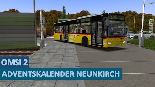 OMSI 2 47 Neunkirch aus dem Adventskalender [upl. by Bink460]