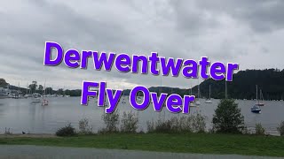 Derwentwater Fly Over [upl. by Allyson]