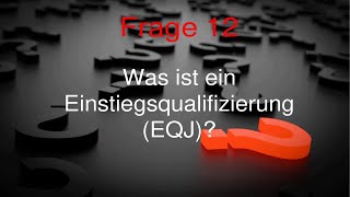 Was ist eine Einstiegsqualifizierung EQJ [upl. by Abrahams]