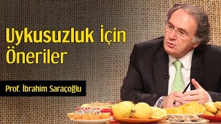 Uykusuzluk İçin Öneriler  Prof İbrahim Saraçoğlu [upl. by Dorej]