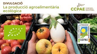 Producció Agroalimentària Ecològica [upl. by Declan679]