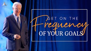 Get on the Frequency of Your Goals  Bob Proctor amp Sandy Gallagher [upl. by Hulbert436]