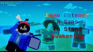 Stand Awakening cómo obtener a Sans  showcase Loquendo [upl. by Ycam]