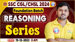 SSC CGL amp CHSL 2024 SSC CHSL Reasoning Series Class SSC Foundation Batch Reasoning By Rohit Sir [upl. by Irish]