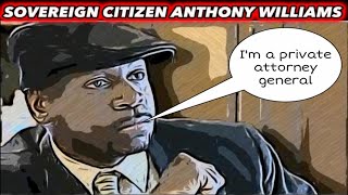 Sovereign Citizen Anthony Williams Arrested for Unlicensed Law Practice – Epic Fail [upl. by Yennor]