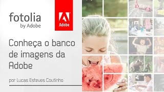 Fotolia  O banco de imagens da Adobe [upl. by Dolph882]