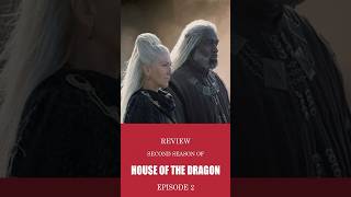 House of the Dragon Season 2 Episode 2 Hidden Storylines That You Missed [upl. by Dnamra]