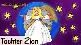 ⭐️ Tochter Zion freue dich  Weihnachtslieder deutsch  Kinderlieder deutsch  muenchenmedia [upl. by Carissa]