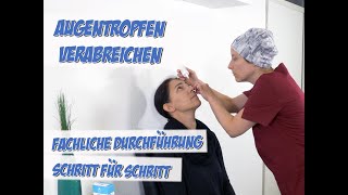 Augentropfen Verabreichen  Fachliche SchrittfürSchrittAnleitung  Pflege Kanal [upl. by Lorette320]