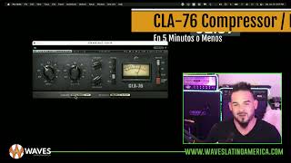 CLA 76 Compressor Limiter En 5 Minutos o Menos [upl. by Atileda]