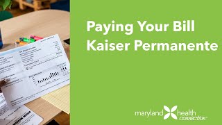 Paying Your Bill Kaiser Permanente [upl. by Ihn]