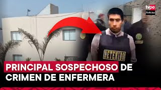 Huaral PJ ordena detención preliminar de principal sospechoso de muerte de enfermera de Chancay [upl. by Lorolla]