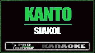 Kanto  Siakol KARAOKE [upl. by Fabi]