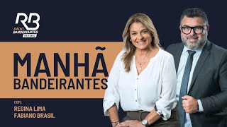 Manhã Bandeirantes com Regina Lima e Fabiano Brasil 09052024 [upl. by Enilecram]