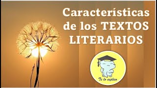 Características de los Textos Literarios [upl. by Arek324]