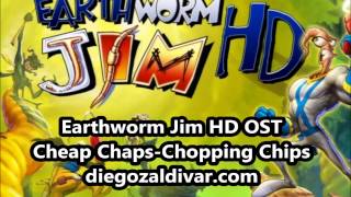 Earthworm Jim HD Music  Cheap ChapsChopping Chips [upl. by Adnilemre]