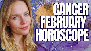 CANCER FEBRUARY 2024 MONTHLY HOROSCOPE [upl. by Enyallij]