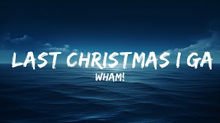 Wham  Last Christmas I gave you my heart Last Christmas Lyrics  25 Min [upl. by Lorrin19]