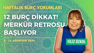 Merkür retrosu başlıyor Burçlara etkileri nasıl olacak Haftalık burç yorumları 511 Ağustos 2024 [upl. by Attelocin968]