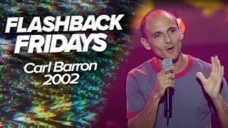 Carl Barron – 2002 Flashback Friday [upl. by Aicirtac283]