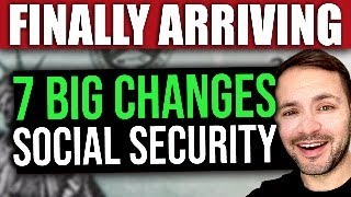 FINALLY 7 BIG Changes to Social Security SSI SSDI… Starting NOW in 2024 [upl. by Nnahgiel62]