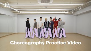 GOT7 quotNANANAquot Choreography Practice Video [upl. by Anegue]