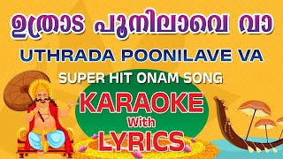 ഉത്രാട പൂനിലാവേ വാ UTHRADA POONILAVE VAA KARAOKE  കരോക്ക Onam Songs Festival songs Yesudas [upl. by Aihsyla]