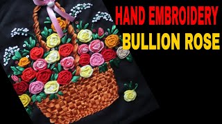 FLOWER BASKET WEAVING AND BULLION ROSE HAND EMBROIDERY [upl. by Haelat]