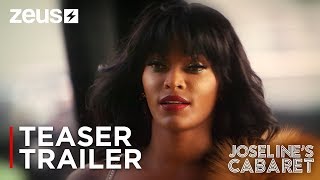 Joselines Cabaret  Teaser Trailer  Zeus [upl. by Killarney]