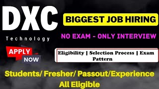 Biggest Hiring  No Exam  DXC Technology Recruitment 20242023202220212020  All Degree Eligible [upl. by Htebazle]