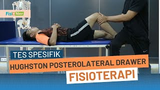 Hughston Posterolateral Drawer Test  Kerusakan Pada Ligamen Lutut [upl. by Eirolam]