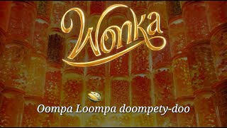 Wonka Soundtrack  Oompa Loompa Lyric Video  Hugh Grant amp Timothée Chalamet  WaterTower [upl. by Rickart500]