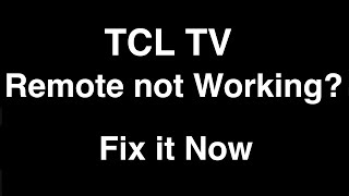 TCL Roku TV Remote not Working  Fix it Now [upl. by Clim789]