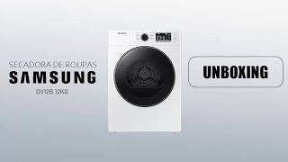 Secadora de Roupas SAMSUNG 12 Kg DV12B UNBOXING [upl. by Dett]