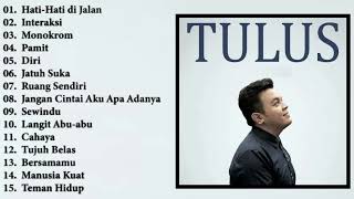 TULUS FULL ALBUM TERBAIK DAN TERPOPULER  ALBUM LAGU TULUS PALING ENAK DIDENGAR [upl. by Enelrihs581]