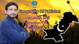 location of pakistan  Relative and Absolute location of Pakistan Pakistan Geography 🇵🇰 [upl. by Nyram]