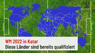 WM 2022 Diese Länder sind bereits für Katar qualifiziert [upl. by Olonam]