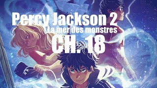 Percy Jackson 2 La mer des monstres  chapitre 18 livre audio ASMR [upl. by Aracal]