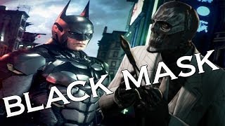 Batman Arkham Knight  Black Mask In The Game [upl. by Sedberry935]