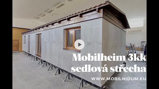 Mobilheim 3kk sedlová střecha [upl. by Okime]