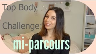 Top body challenge bilan à miparcours [upl. by Graniela965]