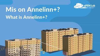 Mis on Annelinn  oPEN Living Lab Tartu [upl. by Ynehteb]